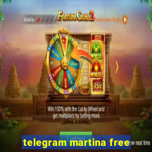 telegram martina free